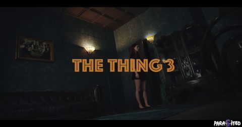 The Thing Pt. 3